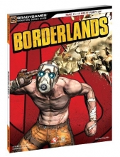 Cover art for Borderlands Signature Series Strategy Guide (Bradygames Signature Guides)