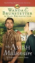 Cover art for The Amish Millionaire: A Holmes County Saga