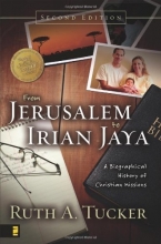 Cover art for From Jerusalem to Irian Jaya: A Biographical History of Christian Missions