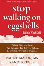 Cover art for Stop Walking on Eggshells: Taking Your Life Back When Someone You Care about Has Borderline Personality Disorder