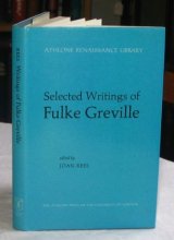Cover art for Selected writings of Fulke Greville; (Athlone Renaissance library)