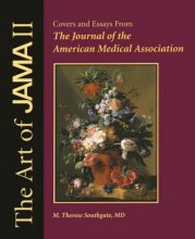 Cover art for The Art of JAMA II Covers and Essays From The Journal of the American Medical Association