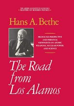 Cover art for The Road from Los Alamos: Collected Essays of Hans A. Bethe (Masters of Modern Physics)