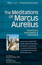 Cover art for The Meditations of Marcus Aurelius: Selections Annotated & Explained (SkyLight Illuminations)