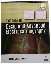 Cover art for TEXTBOOK OF BASIC AND ADVANCED ELECTROCARDIOGRAPHY
