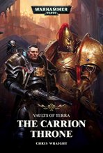 Cover art for The Carrion Throne (1) (Vaults of Terra)