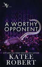 Cover art for A Worthy Opponent (Wicked Villains)