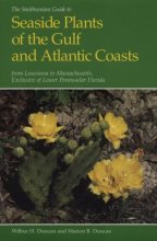 Cover art for The Smithsonian Guide to Seaside Plants of the Gulf and Atlantic Coasts: from Louisiana to Massachusetts, Exclusive of Lower Peninsular Florida