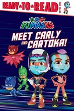 Cover art for Meet Carly and Cartoka!: Ready-to-Read Level 1 (PJ Masks)