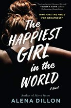 Cover art for The Happiest Girl in the World: A Novel