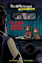 Cover art for The Raven Brooks Disaster (Hello Neighbor: Graphic Novel #2) (2)