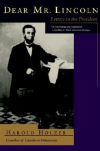 Cover art for Dear Mr. Lincoln: Letters To The President