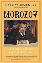 Cover art for Morozov: The Story of a Family and a Lost Collection