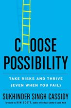 Cover art for Choose Possibility: Take Risks and Thrive (Even When You Fail)