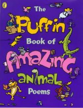 Cover art for The Puffin Book of Amazing Animal Poems