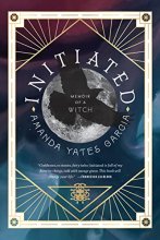 Cover art for Initiated: Memoir of a Witch