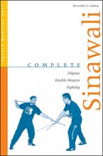 Cover art for Complete Sinawali: Filipino Double-Weapon Fighting (Complete Martial Arts)