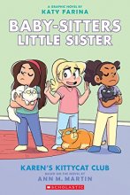Cover art for Karen's Kittycat Club: A Graphic Novel (Baby-Sitters Little Sister #4) (4) (Baby-Sitters Little Sister Graphix)