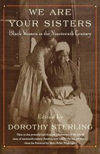 Cover art for We Are Your Sisters: Black Women in the Nineteenth Century