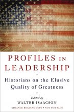 Cover art for Profiles in Leadership: Historians on the Elusive Quality of Greatness