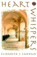 Cover art for Heart Whispers: Benedictine Wisdom for Today