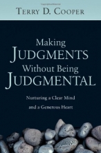 Cover art for Making Judgments Without Being Judgmental: Nurturing a Clear Mind and a Generous Heart