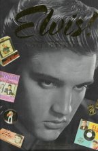 Cover art for Elvis!: An Illustrated Guide to New and Vintage Collectibles