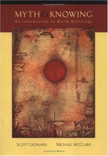 Cover art for Myth and Knowing: An Introduction to World Mythology