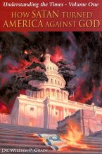 Cover art for How Satan Turned America Against God (Understanding the Times)