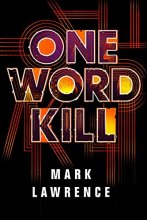Cover art for One Word Kill (Impossible Times, 1)