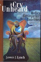 Cover art for A Cry Unheard: New Insights into the Medical Consequences of Loneliness