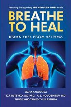 Cover art for Breathe to Heal: Break Free From Asthma (Breathing Normalization)