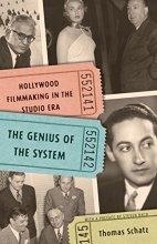 Cover art for The Genius of the System: Hollywood Filmmaking in the Studio Era