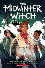 Cover art for The Midwinter Witch: A Graphic Novel (The Witch Boy Trilogy #3)