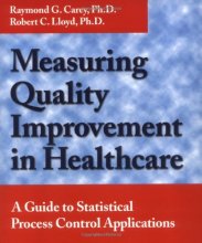 Cover art for Measuring Quality Improvement in Healthcare: A Guide to Statistical Process Control Applications