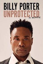 Cover art for Unprotected: A Memoir