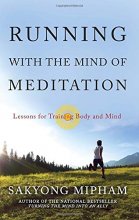 Cover art for Running with the Mind of Meditation: Lessons for Training Body and Mind