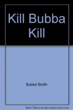 Cover art for Kill, Bubba, kill!