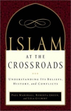 Cover art for Islam at the Crossroads: Understanding Its Beliefs, History, and Conflicts