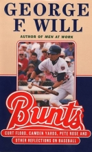 Cover art for Bunts: Curt Flood Camden Yards Pete Rose and Other Reflections on Baseball