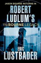 Cover art for Robert Ludlum's the Bourne Legacy (Jason Bourne #4)