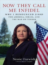 Cover art for Now They Call Me Infidel: Why I Renounced Jihad for America, Israel, and the War on Terror