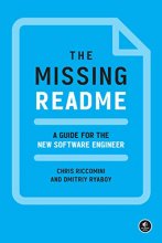 Cover art for The Missing README: A Guide for the New Software Engineer