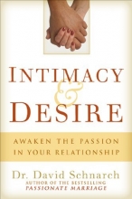 Cover art for Intimacy & Desire: Awaken the Passion in Your Relationship
