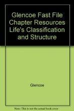 Cover art for Glencoe Fast File Chapter Resources Life's Classification and Structure