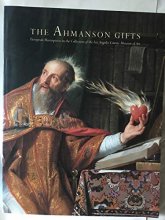 Cover art for The Ahmanson Gifts: European Masterpieces in the Collection of the Los Angeles County Museum of Art