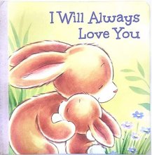 Cover art for I Will Always Love You - Kids Books - Childrens Books - Toddler Books by Page Publications