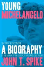 Cover art for Young Michelangelo: The Path to the Sistine: A Biography