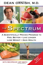 Cover art for The Spectrum: A Scientifically Proven Program to Feel Better, Live Longer, Lose Weight, and Gain Health