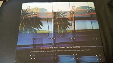 Cover art for Picturing the Walt Disney Family Museum